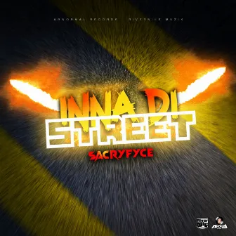 Inna Di Street by Sacryfyce