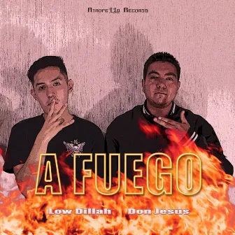 A Fuego by Don Jesus