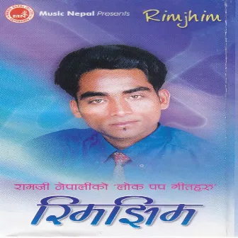 Rimjhim by Ramji Nepali