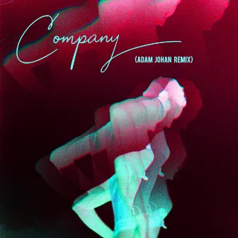 Company (Adam Johan Remix) by SABRE