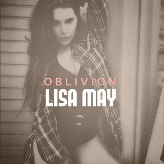 Oblivion by Lisa May