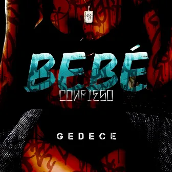 Bebé Confieso by Gedece