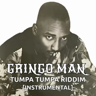 Tumpa Tumpa Riddim (Instrumental Version) by Gringo Man