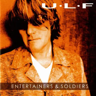 Entertainers & Soldiers by Ulf Christiansson