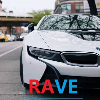 RAVE by Driver Music