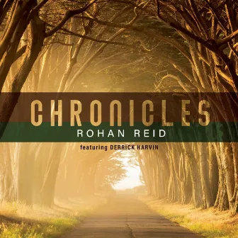 Chronicles by Rohan Reid