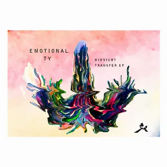 Midnight Transfer EP by Emotional Ty