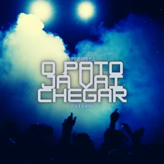 O Pato Já Vai Chegar by Pateria