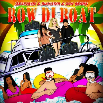 Row di Boat by BeatsbyBi