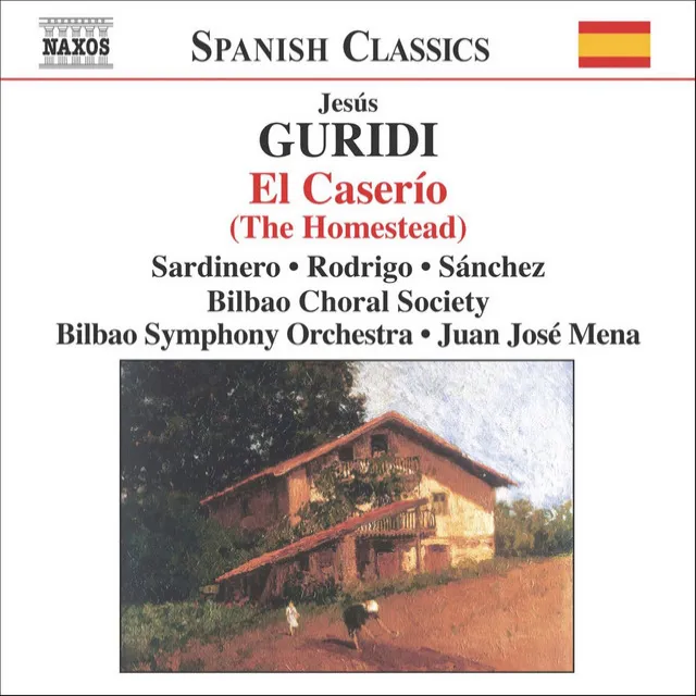 Guridi: El Caserio (The Homestead)