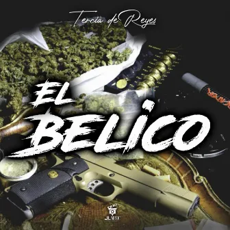 El Belico by Tercia De Reyes