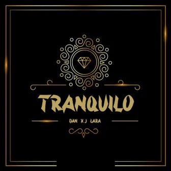 TRANQUILO by YGD Young Dreamers