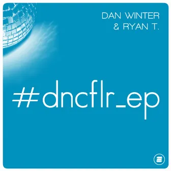 #dncflr_ep by Ryan T