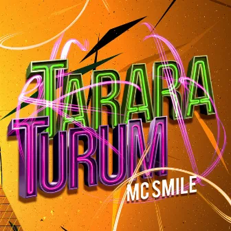 Tarara Turum by Mc Smile