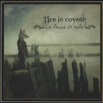 Le fleuve en huile by Tire Le Coyote