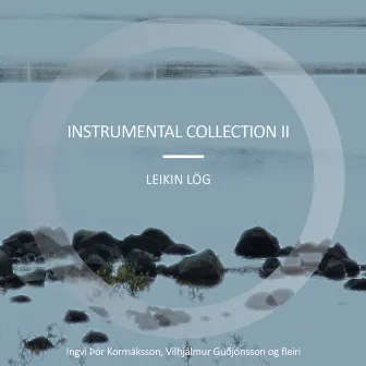 Instrumental Collection ll. Leikin lög by Ingvi Þór Kormáksson