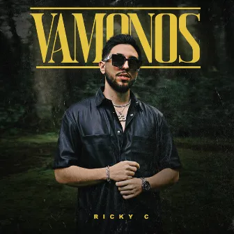 Vamonos by Ricky C