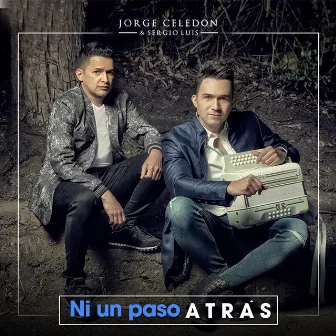 Ni Un Paso Atrás by Jorge Celedón