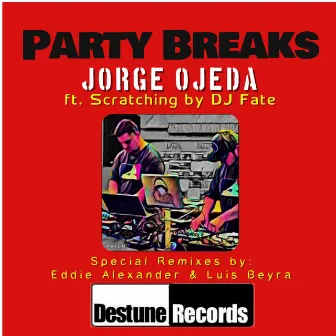 Party Breaks by Jorge Ojeda