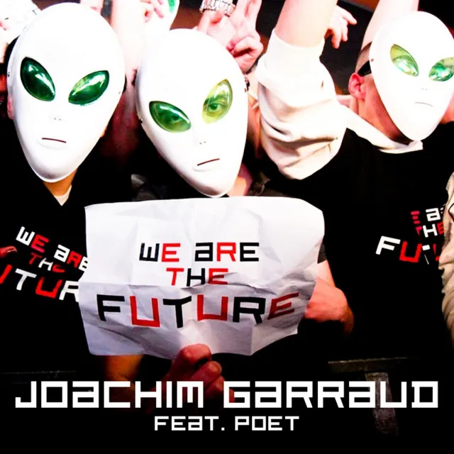 We Are the Future - Radio Edit