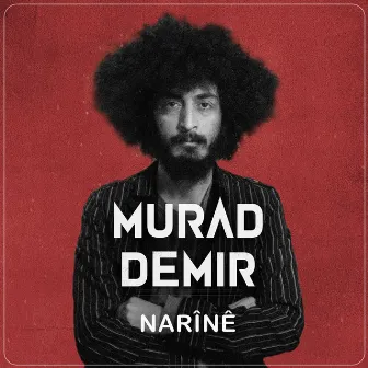 Narînê (Live) by Murad Demir