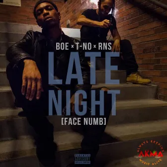 Late Night (Face Numb) by B.O.E