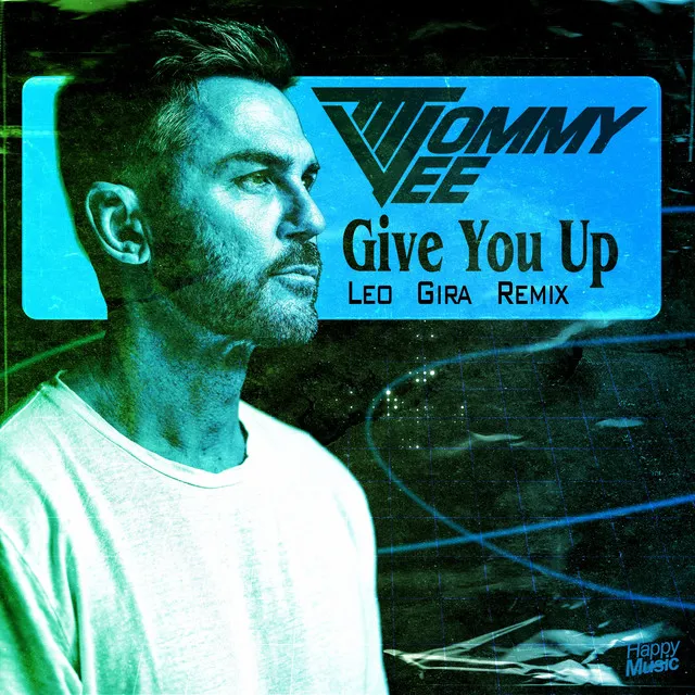 Give You Up - Leo Gira Remix