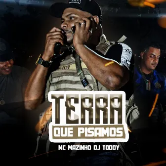 TERRA QUE PISAMOS by Dj Toddy