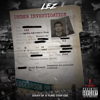 Under Investigation by Lez