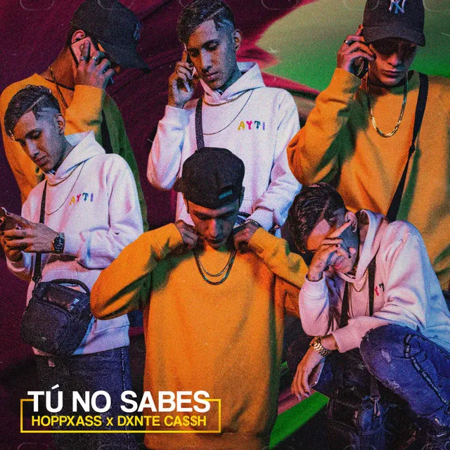 Tu No Sabes