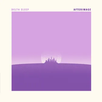 Afterimage by Delta Sleep