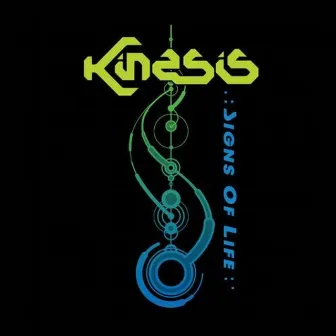 Signs of Life by Kinesis