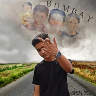 B O M B A Y by Lil Rakt