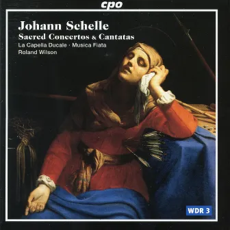 Schelle: Sacred Concertos & Cantatas by Roland Wilson