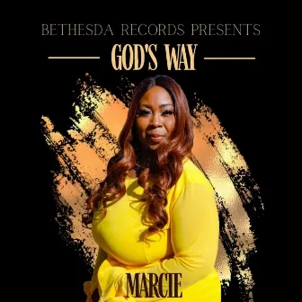 GOD'S Way by Marcie