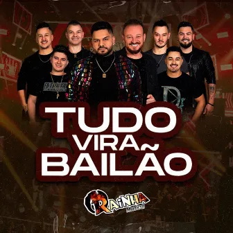 Tudo Vira Bailão by Rainha Musical