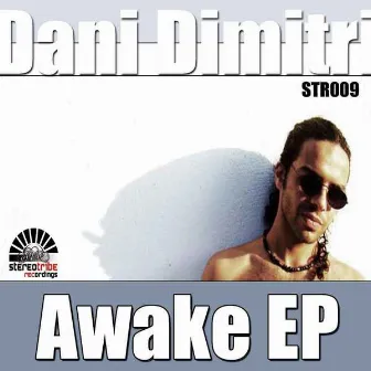 Awake EP by Dani Dimitri