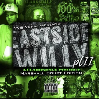 East Side Willy, Pt. 2 by VVS Vonn