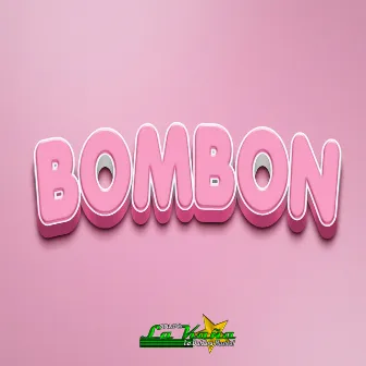 Bombon by Grupo La Kaña