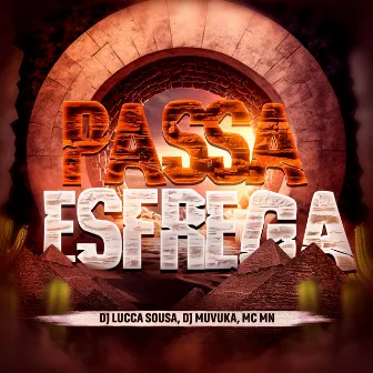 Passa e Esfrega by Dj Muvuka