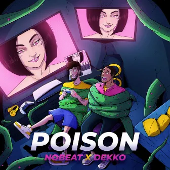 Poison by Nobeat