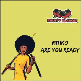 Are You Ready by Mitiko