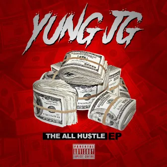 The All Hu$tle by Yung JG