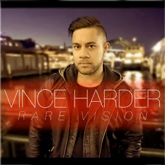 Rare Vision by Vince Harder