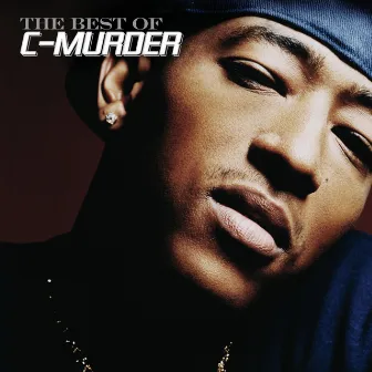 Best Of C-Murder by C-Murder