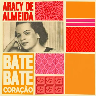 Bate bate coração by Aracy de Almeida