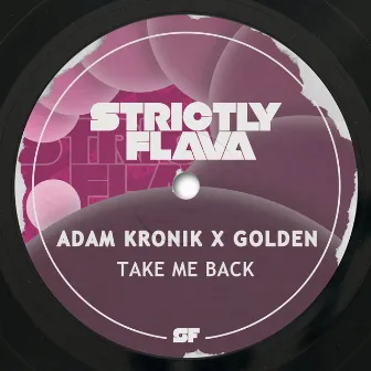 Take Me Back by Adam Kronik