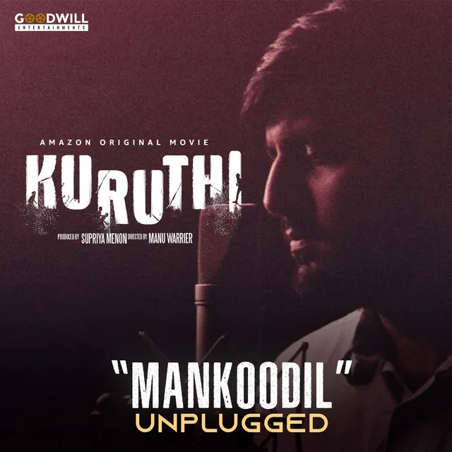 Mankoodil (Unplugged Version) - From "Kuruthi"