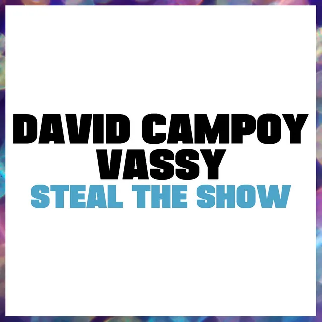 Steal The Show - Radio Mix