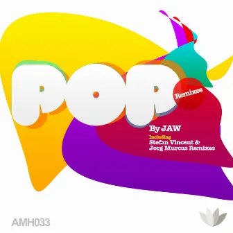 Pop (The Remixes) by Jaw